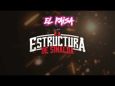 El Paisa | La Estructura De Sinaloa