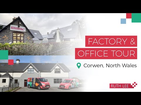 Take a tour of Ruth Lee Ltd's Headquarters in North Wales