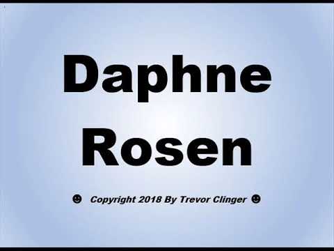 How To Pronounce Daphne Rosen