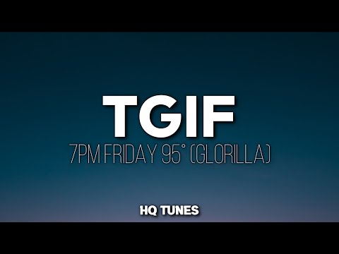 GloRilla - TGIF (Audio/Lyrics) 🎵 | it's 7pm Friday it's 95 degrees | Tiktok Song