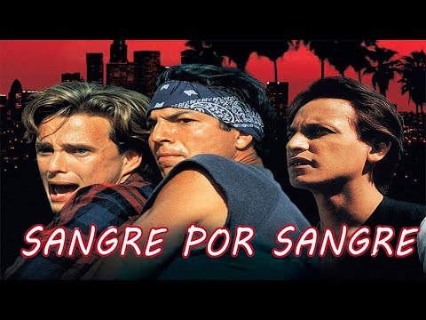 SANGRE POR SANGRE PELICULA COMPLETA