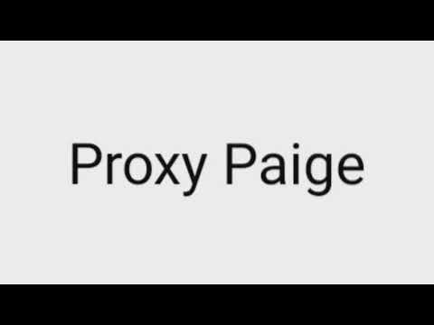 How to pronounce Proxy Paige