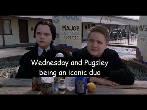 Wednesday and Pugsley being an iconic duo - The Addams Family