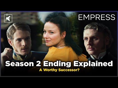 The Empress Season 2 Ending Explained | Season 3 Theories | Elisabeth of Austria | Netflix Show