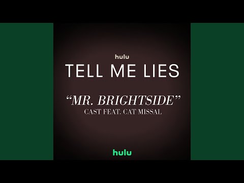 Mr. Brightside (From "Tell Me Lies (Season 2)")