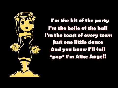 I'm Alice Angel Song (Lyrics) - Bendy and the Ink Machine