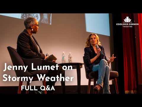 Jenny Lumet on Stormy Weather | Full Q&A [HD] | Coolidge Corner Theatre