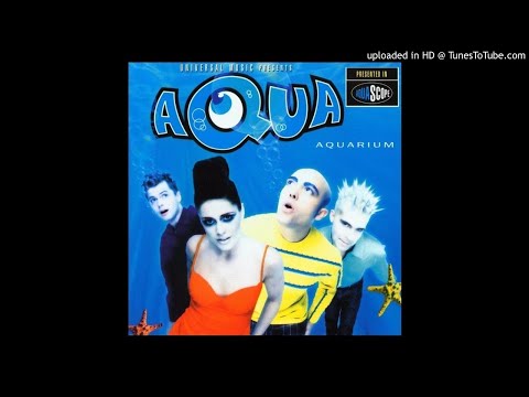 04. Aqua - Good Morning Sunshine