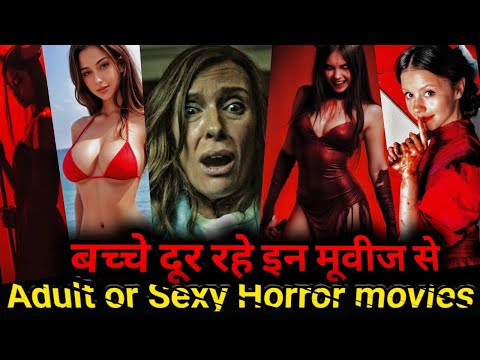 Top 5 Hollywood Horror movies || Top 5 adult or sexy Horror movies || #horrorstory #hollywoodmovies