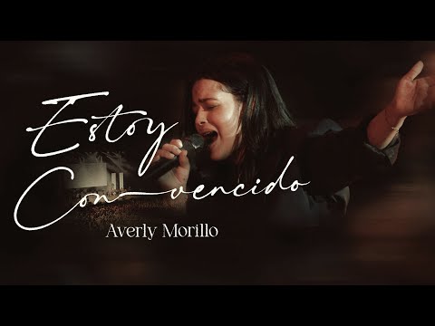 Averly Morillo - Estoy convencido (Video Oficial)