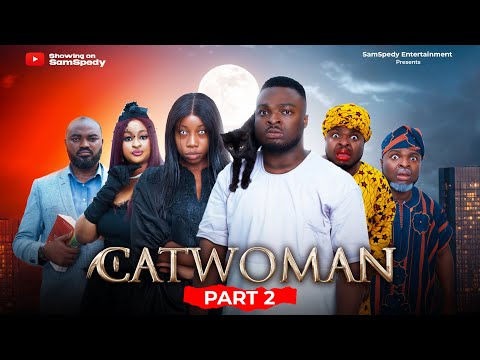 AFRICAN HOME: CATWOMAN (PART 2)