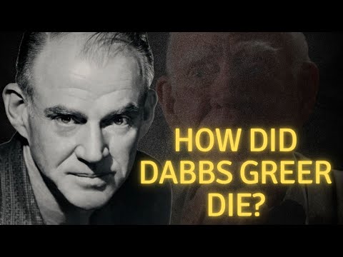 How did Dabbs Greer die?