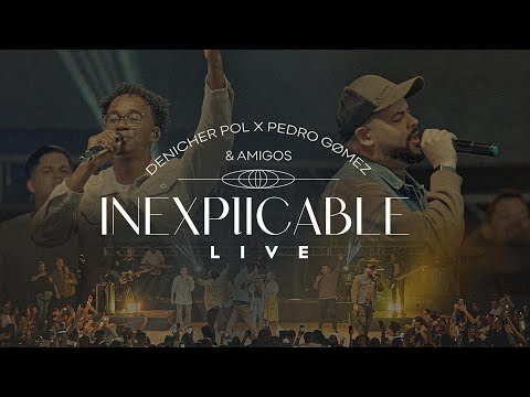 Denicher Pol - Inexplicable Live - Pedro Gomez & Amigos