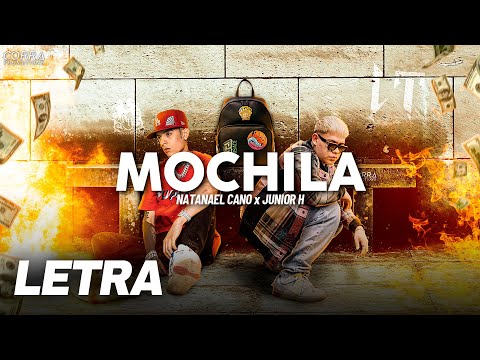 Mochila ✘ Natanael Cano x Junior H | LETRA / LYRICS