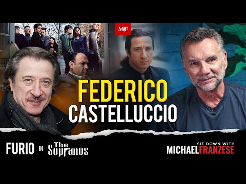 Sit Down with Federico Castelluccio (Furio Giunta from "The Sopranos") | Michael Franzese