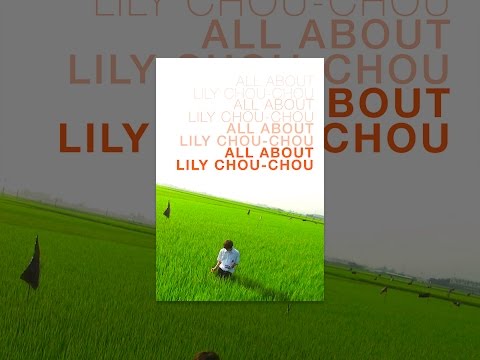 All About Lily Chou-Chou