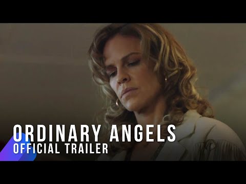 Ordinary Angels | Official Trailer