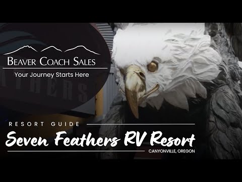 Resort Guide - Seven Feathers RV Resort - Canyonville, OR