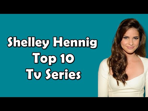 Top 10 TV Series of Shelley Hennig