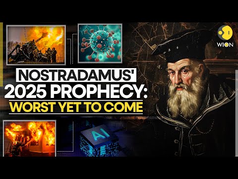 Nostradamus' Chilling Predictions For Year 2025 | WION Originals