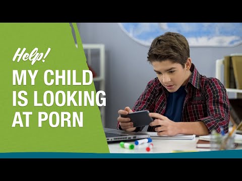 Help! My Child is Looking at Pornography