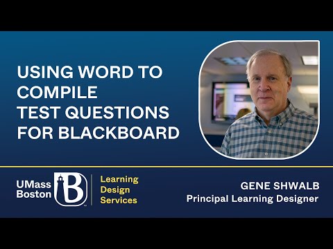 Using Word to Compile Test Questions for Blackboard