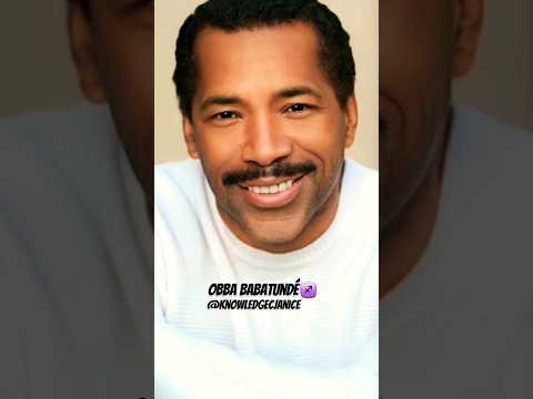 🎬Life Actor Obba Babatundé Transformation