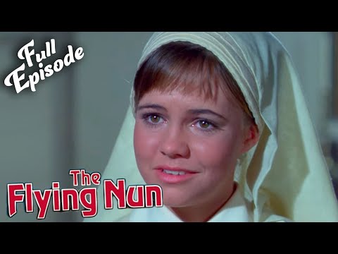 The Flying Nun | Pilot | S1EP1 FULL EPISODE | Classic TV Rewind