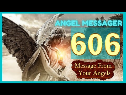 🎯Angel Number 606 Meaning❤️connect with your angels and guides