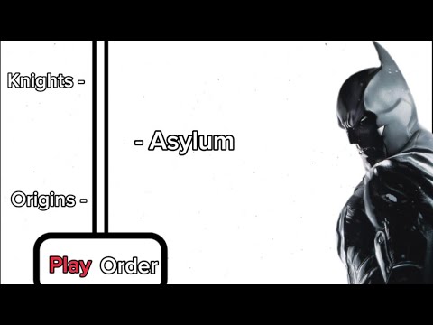 How To Play Arkham Games In Order