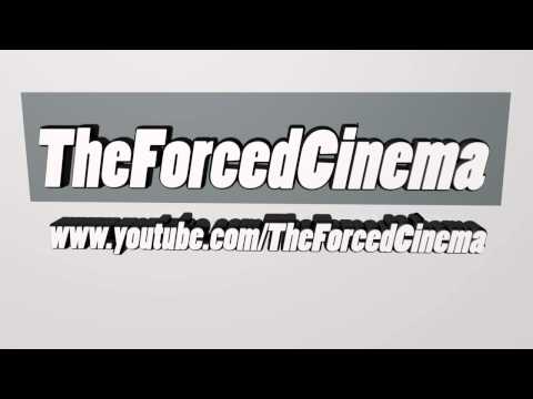 The Forced Cinema™ - Intro