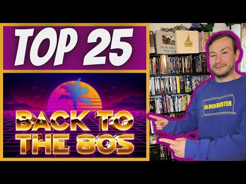 BEST 80s Movies EVER. - Top 25 Ranked!