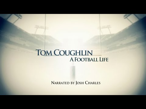 A Football Life - Tom Coughlin HD