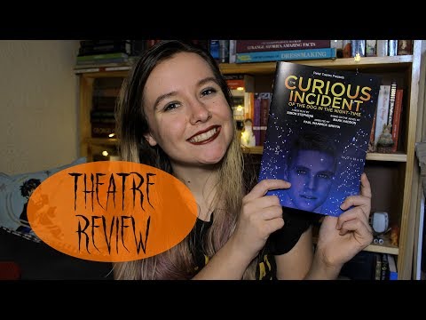 THE CURIOUS INCIDENT OF THE DOG IN THE NIGHT TIME REVIEW || Velvet Library