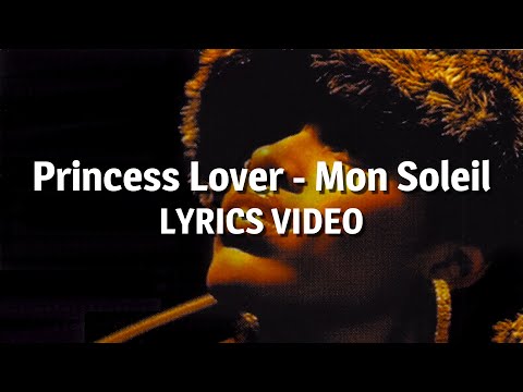 Princess Lover - Mon Soleil (Lyrics video)