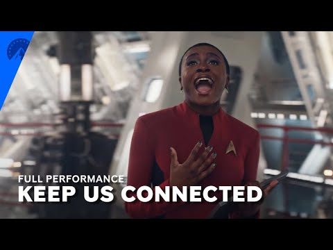 Star Trek: Strange New Worlds | Keep Us Connected (Full Performance) | Paramount+