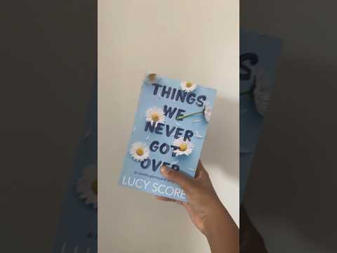 Things we never got over by Lucy Score #bookclub #booktube #booktok #shorts #fyp