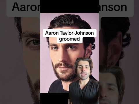 Aaron Taylor Johnson groomed