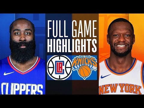 CLIPPERS at KNICKS | FULL GAME HIGHLIGHTS | November 6, 2023