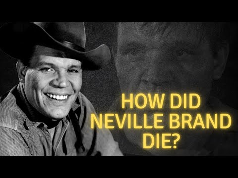 How did Neville Brand die?