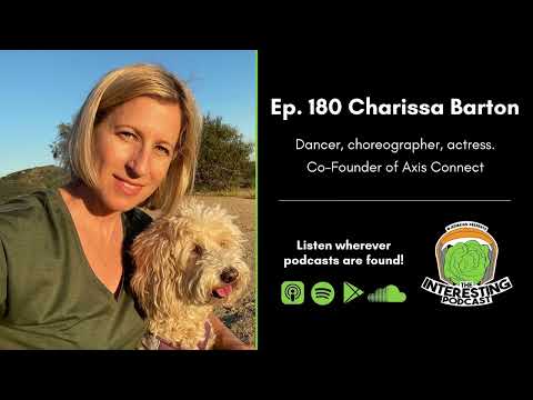 The Interesting Podcast with Brian Ballance Ep. 180: Charissa Barton