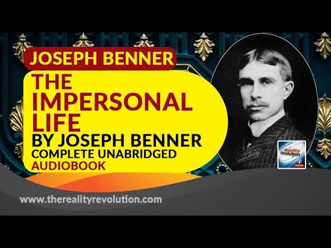 The Impersonal Life By Joseph Benner (Unabridged Audiobook With Commentary)