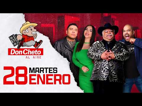 DON CHETO AL AIRE | Show 28 de Enero 2025