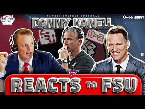 What happened to Florida State?! Danny Kanell joins the show! | Always College Football YT Exclusive