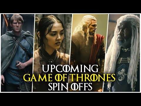 All 'Game of Thrones' Spinoffs Currently in Development