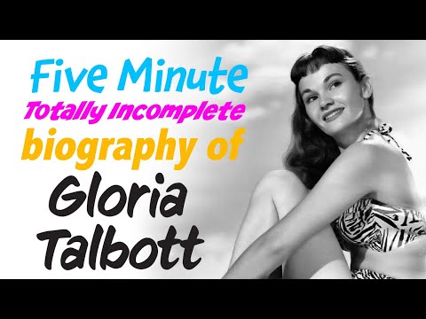 A Five Minute, Totally Incomplete Biography of Gloria Talbott