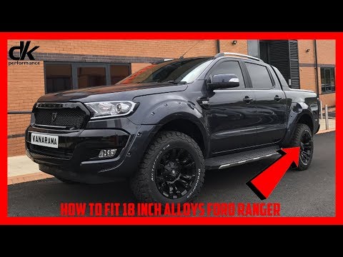 How to fit 18 inch alloys on Ford Ranger