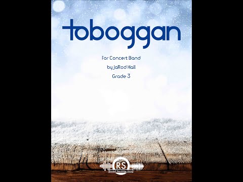 Toboggan (Grade 3, JaRod Hall, Randall Standridge Music Publishing)