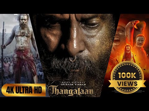 Thangalaan full movie in hindi dubbed 2024👍//4K HD//#fullmovie #thangalaan #4k  #thangalaanfullmovie