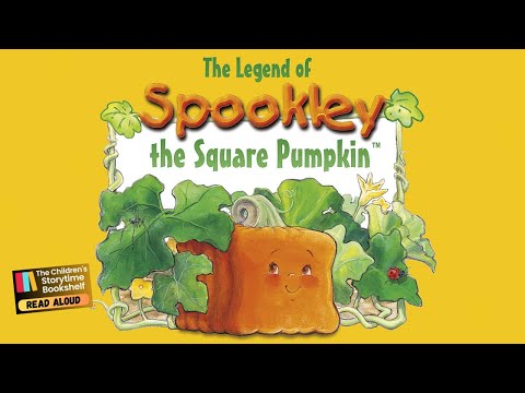 The Legend of Spookley the Square Pumpkin -  children’s book read aloud - kids book read aloud